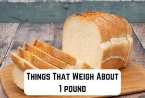 10 Common Things That Weigh 1 Pound (+Pics) | Measuringly