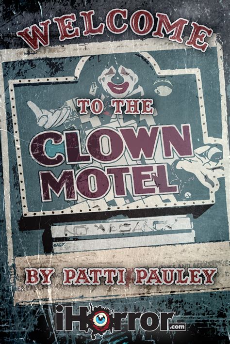 Welcome To The Clown Motel Ihorror Clown Clown Horror Creepy Clown