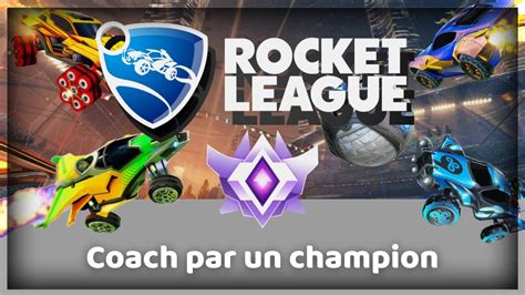 Je Me Suis Faite Coach Par Un Champion Sur RL YouTube