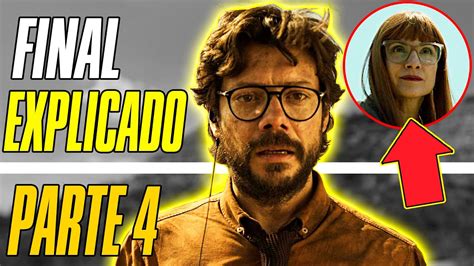 La Casa De Papel Temporada 4 Final Explicado Y Análisis Completo 👺 Youtube