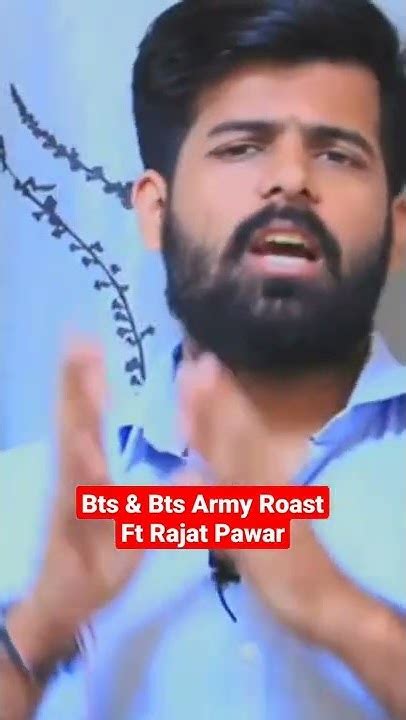 Shorts Bts And Bts Army Roast Ft Rajat Pawar Youtubeshorts Short Youtube