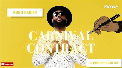 Bunji Garlin Carnival Contract Dj Prodigy Road Mix Youtube