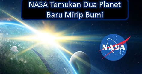 Nasa Temukan Dua Planet Baru Mirip Bumi Axelute