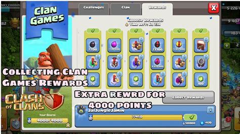 Collecting Clan Games Rewards In Clash Of Clans 4000 Points For Extra