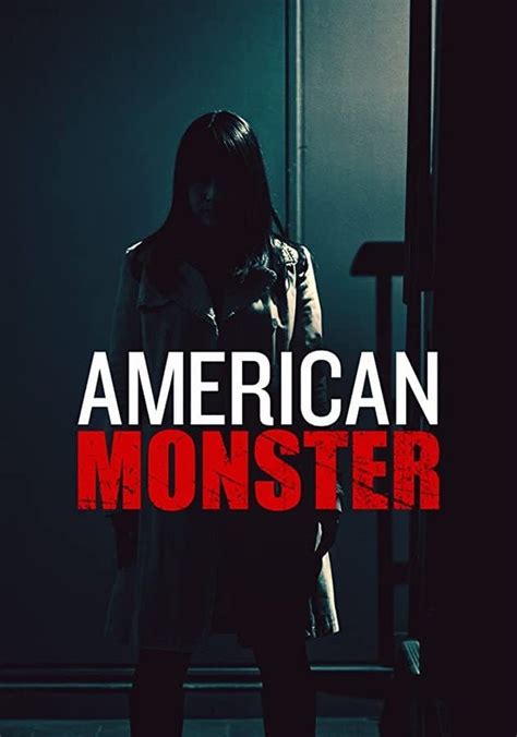 American Monster Season 1 Watch Episodes Streaming Online