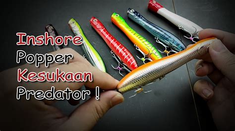 Inshore Popper Kyoto Lure Umpan Pancing Andalan Utk Memburu Predator