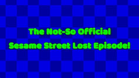 The Not So Official Sesame Street Lost Episode Official Trailer Youtube