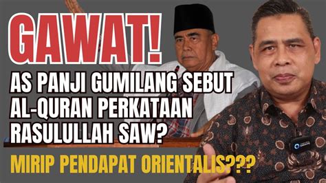 Gawat As Panji Gumilang Sebut Al Quran Perkataan Rasulullah Saw Mirip