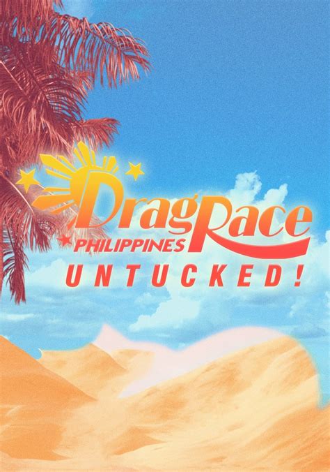 Saison 2 Drag Race Philippines Untucked streaming où regarder les