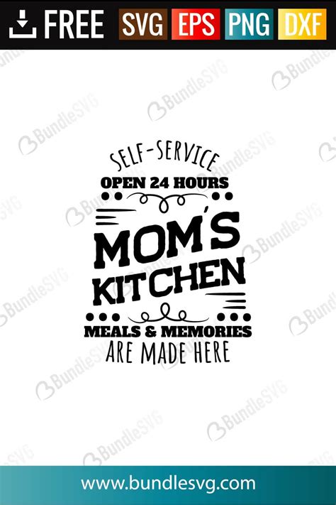 Self Service Open 24 Hours Moms Kitchen Meals And Memories Are Made Here