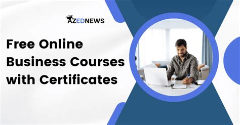 Free Online Business Courses With Certificates 2024 AzedNews