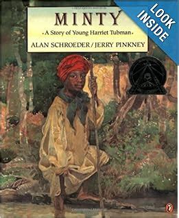 Minty: A Story of Young Harriet Tubman (Picture Puffin): Alan Schroeder, Jerry Pinkney ...