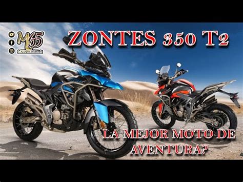 CONOCIENDO LA MOTO DE AVENTURA CON MAS TECNOLOGIA ZONTES 350 T2 YouTube