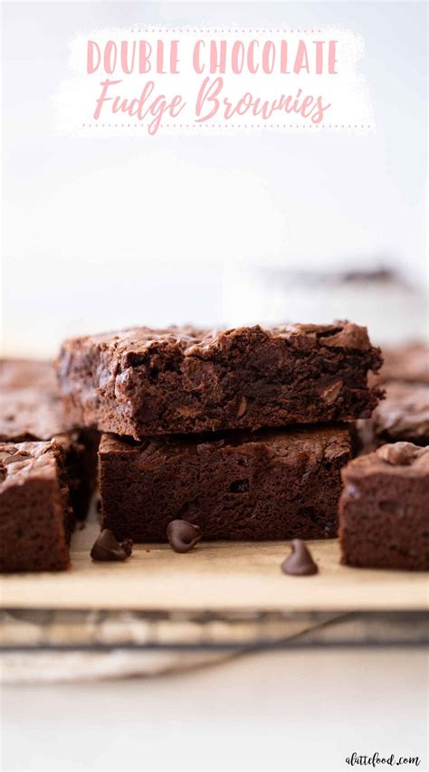 Double Chocolate Fudge Brownies A Latte Food