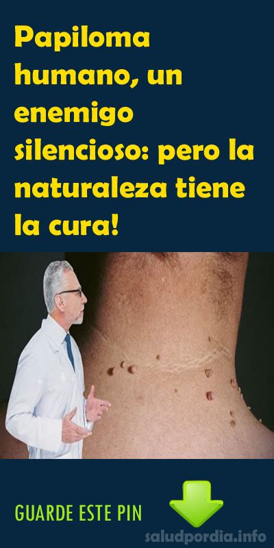 Papiloma Humano Un Enemigo Silencioso Pero La Naturaleza Tiene La