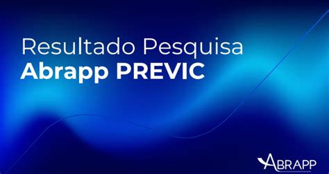 Conheça os principais resultados da pesquisa sobre a atuação da Previc