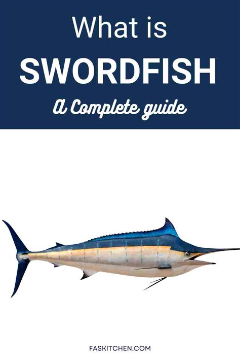 Swordfish 101: Nutrition, Benefits, How To Use, Buy, Store | Swordfish ...