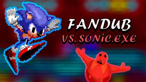 [fandub] Vs Sonic Exe Mod Prey Starved Eggman Youtube