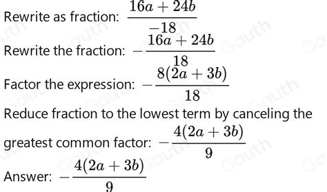 Solved: (16 a+24 b) /(-18) [Math]