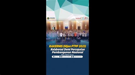 RAKERNIS DITJEN PTPP 2023 MENTERI ATR KEPALA BPN KOLABORASI DEMI