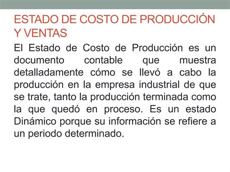 Estado De Costo De Producción Y Ventas Ppt