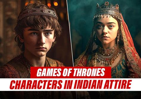 AI Generated Images Of Games Of Thrones Characters In Indian Attire