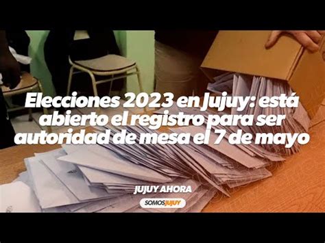 Elecciones En Jujuy Est Abierto El Registro Para Ser Autoridad