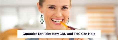 CBD and THC Gummies for Pain Relief | My Pain Center – MPC