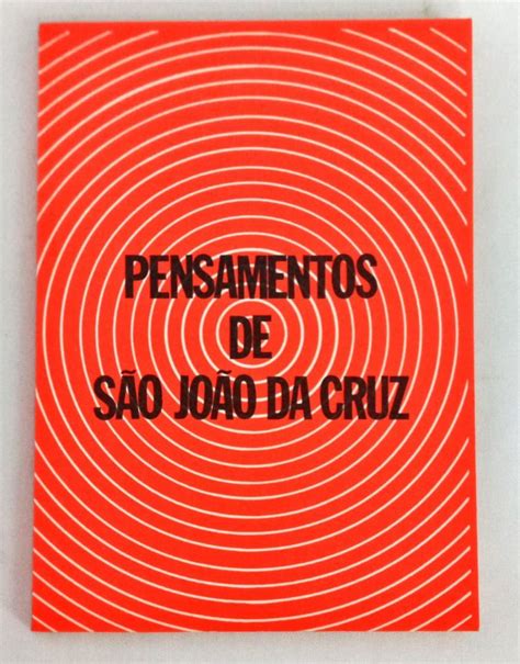 Pensamento De São João Da Cruz Frei Patrício Sciadini Touché Livros