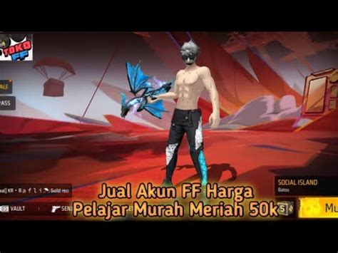 Jual Akun Ff Murah Old Full Evo Harganya Kantong Pelajar Youtube