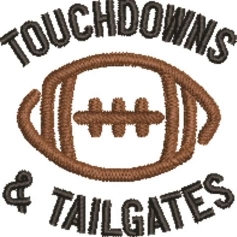 Touchdowns Tailgates Machine Embroidery Design Embroidery Library