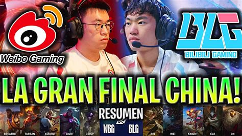 La Gran Final De La Lpl Al M Ximo Nivel Blg Vs Wbg Resumen Completo