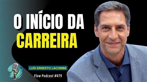 O In Cio Da Carreira De Lu S Ernesto Lacombe Youtube