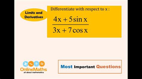 Xi Limits And Derivatives Differentiate With Respect To X 4x 5 Sinx