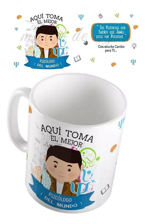 Taza Aqui Toma El Mejor Psicologo Del Mundo Con Nombre Mebuscar M Xico