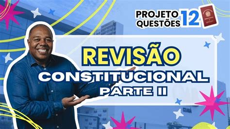 Revisão Direito Constitucional Parte 2 Top 10 Temas do Exame OAB 1º