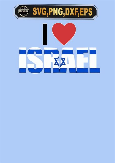 I Love Israel Svg Israeli Flag Svg Svg Files For Cricut Love Israel