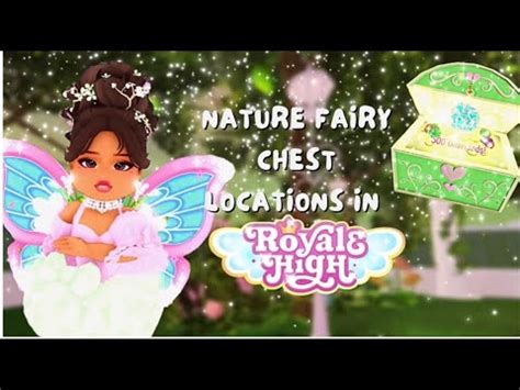 Nature Fairy Chest Locations In Royal High Youtube