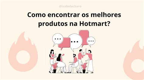 Afiliado Como Encontrar Os Melhores Produtos Na Hotmart