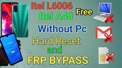 Itel L6006 Frp Bypass Itel L6006 Hard Reset Itel