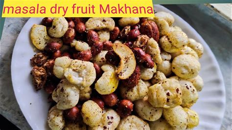 5 Minutes Snacks Makhana Recipe Makhana Dry Fruit Fry Youtube