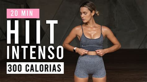 20 Min Cardio HIIT Intenso Ejercicios Para Bajar Peso Quema 300