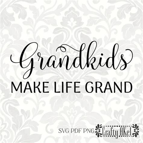 Grandkids Make Life Grand Etsy