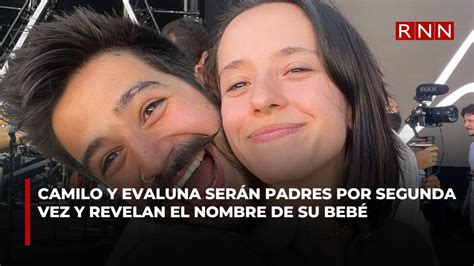 Camilo Y Evaluna Ser N Padres Por Segunda Vez Y Revelan El Nombre De Su