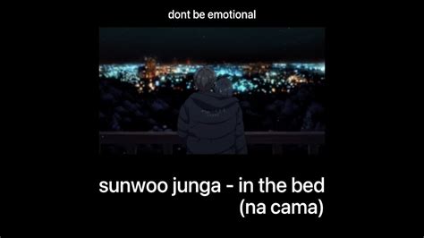 Sunwoo Junga In The Bed Legendado Youtube