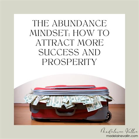 The Abundance Mindset How To Attract More Success And Prosperity