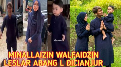 Cidukan Leslar Abang L Lebaran Dicianjur Salpok Lesti Rizky Billar