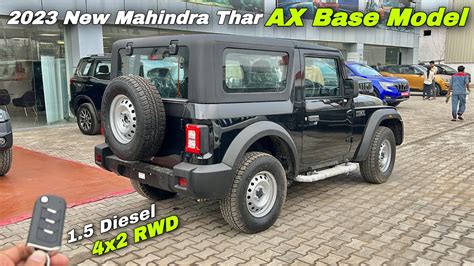 Thar Ax Rwd 1 5 Diesel Mt 2023 Price And Features ️ Thar Ax Base Model