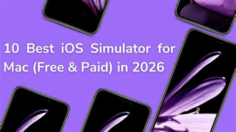 10 Best iOS Emulator for Mac (Free & Paid) in 2026