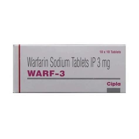 Warf Warfarin Sodium Tablets At Rs Stripe Warfarin Sodium